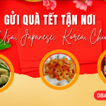 Gửi quà Tết trong nước và quốc tế 2023