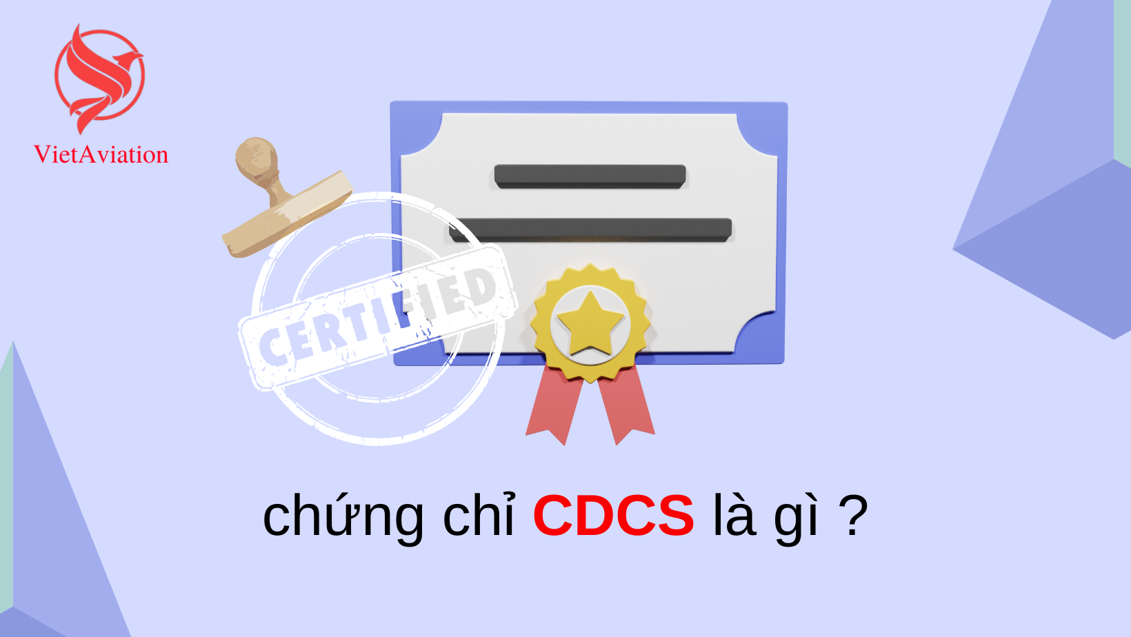 chứng chỉ CDCS là gì