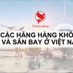 DANH SÁCH CÁC HÃNG HÀNG KHÔNG Ở VIỆT NAM