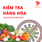 QUY TRÌNH KIỂM TRA CHẤT LƯỢNG HÀNG HÓA.