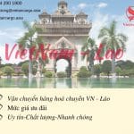 Gửi Hàng Việt Nam Đi Lào – Tối Ưu Chi Phí