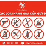 VẬN CHUYỂN HÀNG HÓA BẰNG ĐƯỜNG HÀNG KHÔNG: CÁC LOẠI HÀNG HOÁ CẤM GỬI VÀ TRÁCH NHIỆM CÁC BÊN TRONG