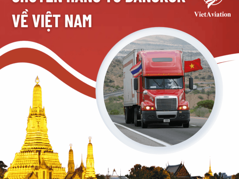 Chuyển hàng từ Bangkok về Việt Nam