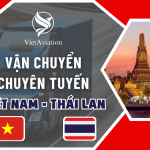 VẬN CHUYỂN CHUYÊN TUYẾN VIỆT NAM – THÁI LAN UY TÍN, GIÁ RẺ