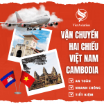 VẬN CHUYỂN HAI CHIỀU VIỆT NAM – CAMPUCHIA GIÁ RẺ, UY TÍN