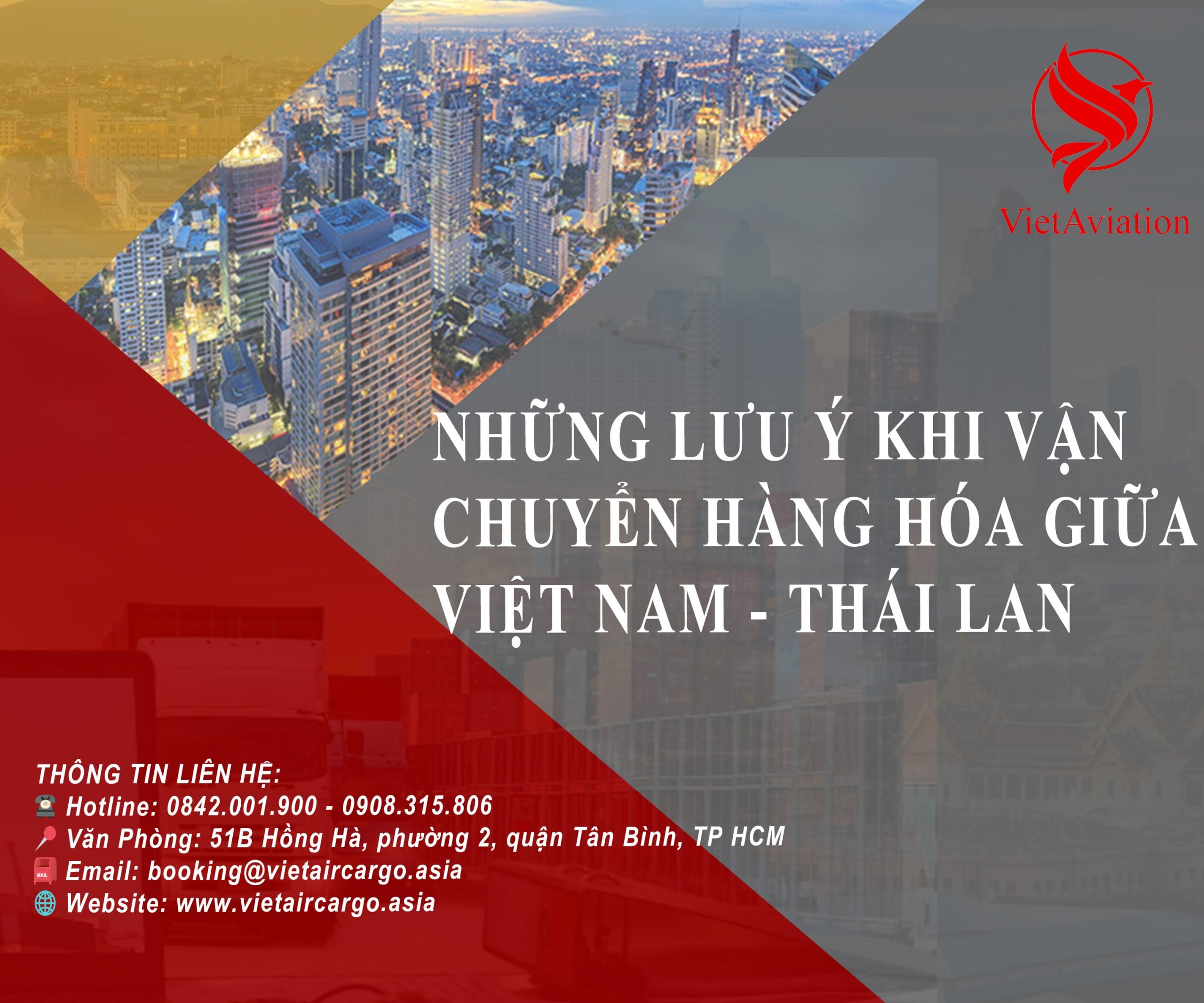 NHỮNG LƯU Ý KHI VẬN CHUYỂN HÀNG HÓA GIỮA VIỆT NAM - THÁI LAN