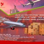 DỊCH VỤ CHUYỂN PHÁT NHANH HÀNG HÓA VIỆT NAM – THÁI LAN QUA ĐƯỜNG HÀNG KHÔNG