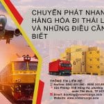 CHUYỂN PHÁT NHANH HÀNG HÓA ĐI THÁI LAN VÀ NHỮNG ĐIỀU CẦN BIẾT