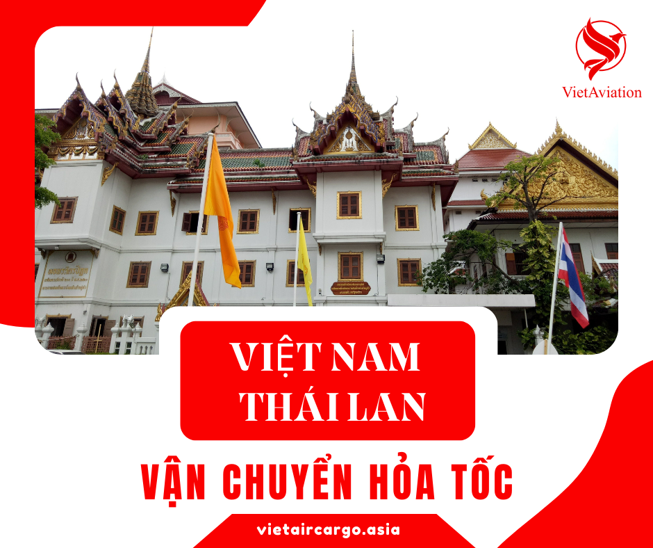 vận chuyển hỏa tốc Việt Nam Thái Lan
