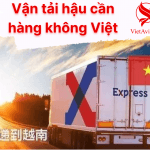 NHỮNG LƯU Ý KHI GỬI HÀNG TỪ TRUNG QUỐC VỀ VIỆT NAM