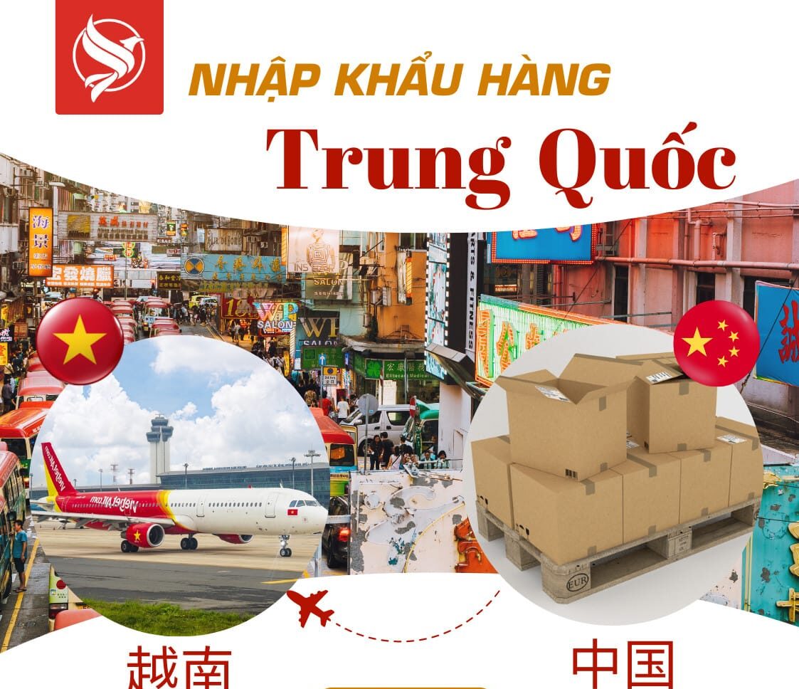 NHẬP KHẨU HÀNG TRUNG QUỐC VỀ VIỆT NAM