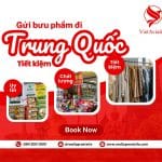 GỬI BƯU PHẨM ĐI TRUNG QUỐC NHANH CHÓNG, TIẾT KIỆM 2023