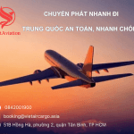 DỊCH VỤ CHUYỂN PHÁT NHANH ĐI TRUNG QUỐC AN TOÀN, NHANH CHÓNG