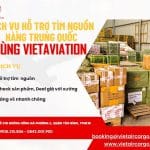DỊCH VỤ HỖ TRỢ TÌM NGUỒN HÀNG TRUNG QUỐC CÙNG VIETAVIATION