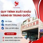 QUY TRÌNH XUẤT KHẨU HÀNG ĐI TRUNG QUỐC