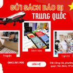 GỬI SÁCH BÁO ĐI TRUNG QUỐC UY TÍN, GIÁ RẺ 2023