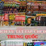 GỬI TẠP CHÍ ĐI TRUNG QUỐC NHANH CHÓNG, GIÁ RẺ
