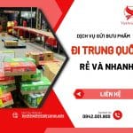 DỊCH VỤ GỬI BƯU PHẨM ĐI TRUNG QUỐC GIÁ RẺ, NHANH CHÓNG 2023
