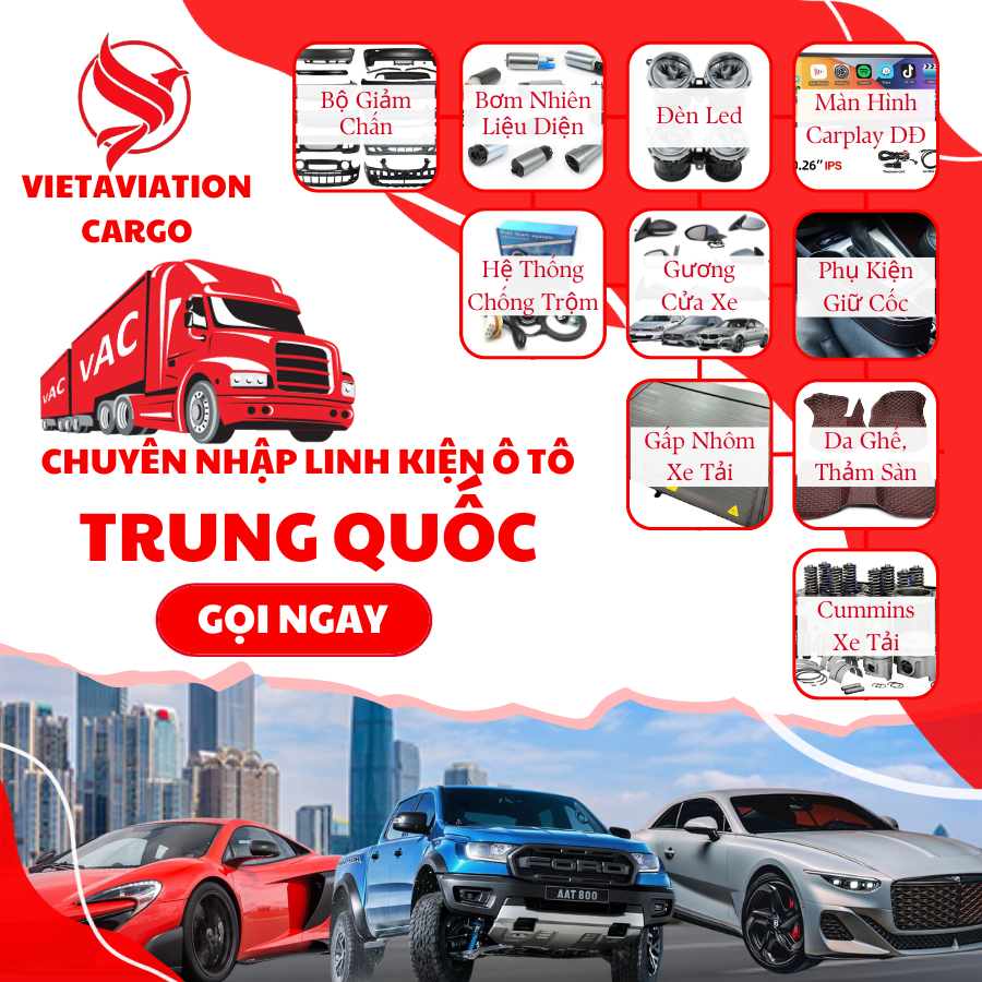 Vietaircargo chuyên nhập khẩu linh kiện ô tô Trung Quốc