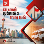 DỊCH VỤ GỬI HÀNG ĐI TRUNG QUỐC BẰNG ĐƯỜNG BỘ