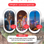 CHUYỂN PHÁT NHANH TỪ VIỆT NAM ĐI CÁC TỈNH TRUNG QUỐC