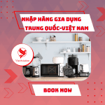 Nhập hàng gia dụng Trung Quốc về Việt Nam