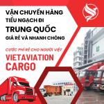 VẬN CHUYỂN HÀNG TIỂU NGẠCH TRUNG QUỐC
