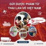 CHUYỂN PHÁT NHANH DƯỢC PHẨM TỪ THÁI LAN VỀ VIỆT NAM – ĐỐI TÁC TIN CẬY CỦA BẠN!