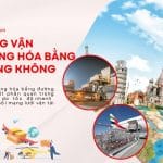 Đường Hàng Không – Vận Chuyển An Toàn Nhanh Chóng
