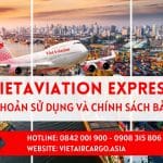 VIETAVIATION EXPRESS: ĐIỀU KHOẢN SỬ DỤNG VÀ CHÍNH SÁCH BẢO MẬT
