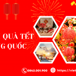 Lưu ý khi gửi quà Tết đi Trung Quốc