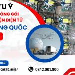MỘT VÀI LƯU Ý KHI ĐÓNG GÓI LINH KIỆN GỬI LINH KIỆN ĐIỆN TỬ SANG TRUNG QUỐC