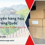 Vận chuyển hàng hóa sang Trung Quốc nhanh chóng, an toàn, uy tín