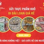 Gửi thực phẩm khô đi Đài Loan giá rẻ, an toàn