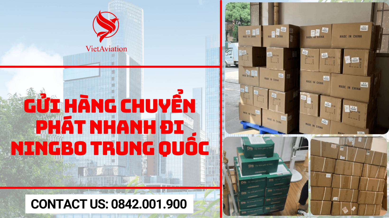 Gửi hàng chuyển phát nhanh đi Ningbo Trung Quốc
