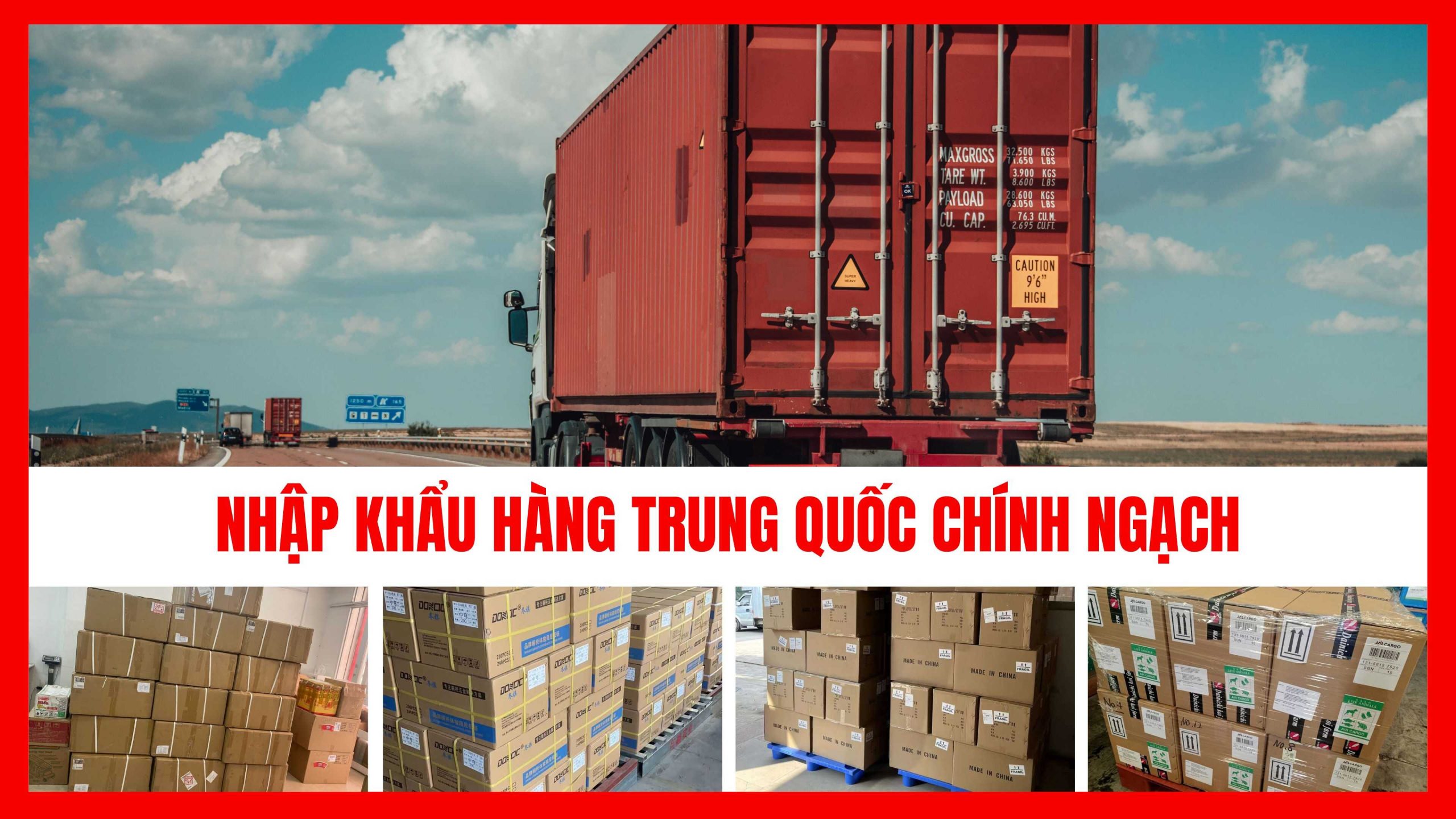 Nhập khẩu hàng Trung Quốc chính ngạch uy tín chuyên nghiệp