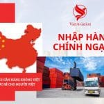 Nhập khẩu chính ngạch hàng Trung Quốc