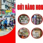 Gửi hàng đến Hong Kong – Dịch vụ chuyên nghiệp siêu tốc