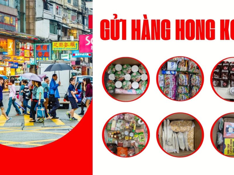 Gửi hàng đi Hong Kong - Dịch vụ chuyên nghiệp siêu tốc