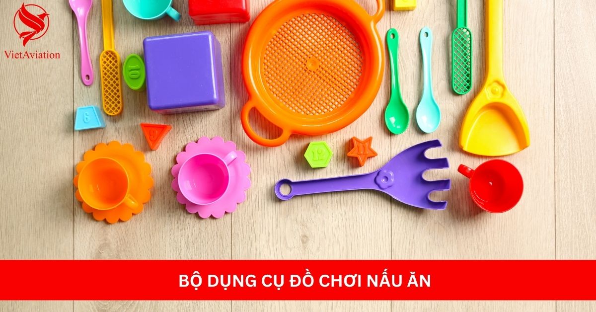 Dụng cụ đồ chơi nấu ăn