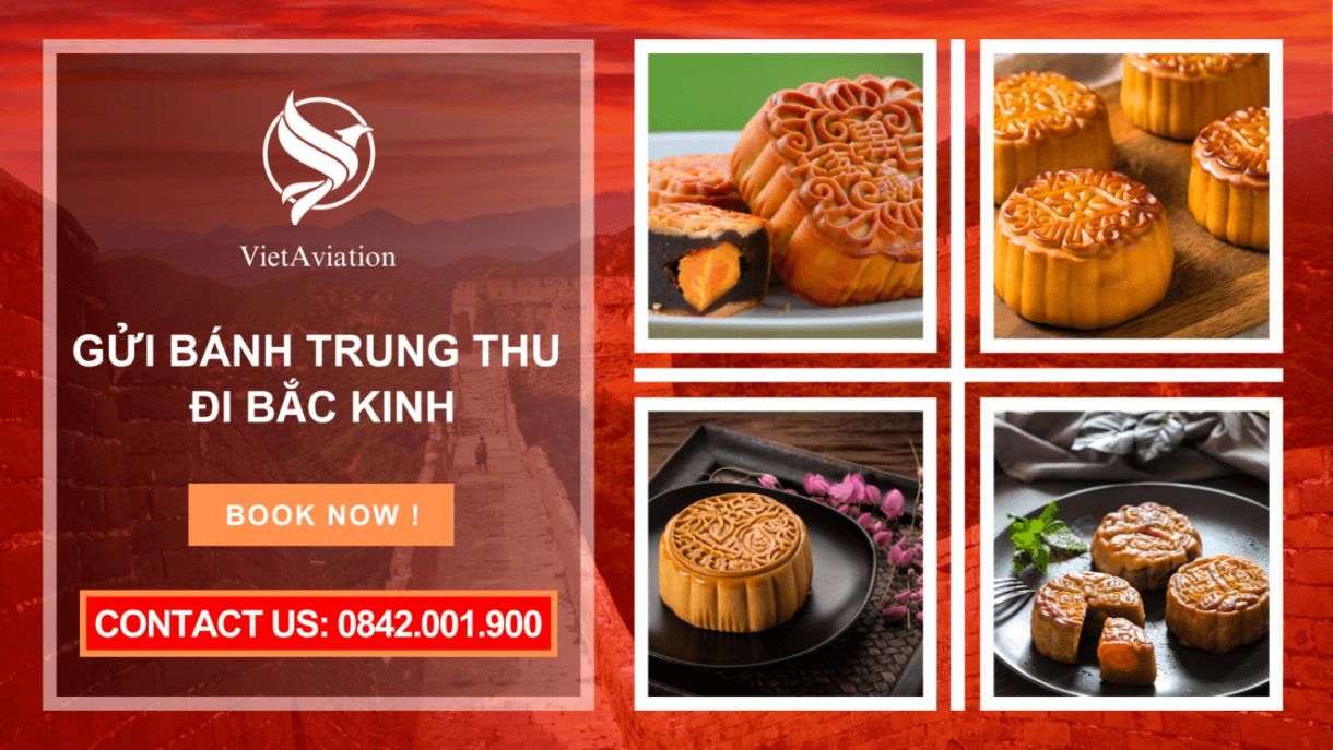 Gửi bánh trung thu đi Bắc Kinh tại VietAviation 