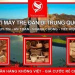 Gửi hàng chuyển phát nhanh mây tre đan đi Trung Quốc