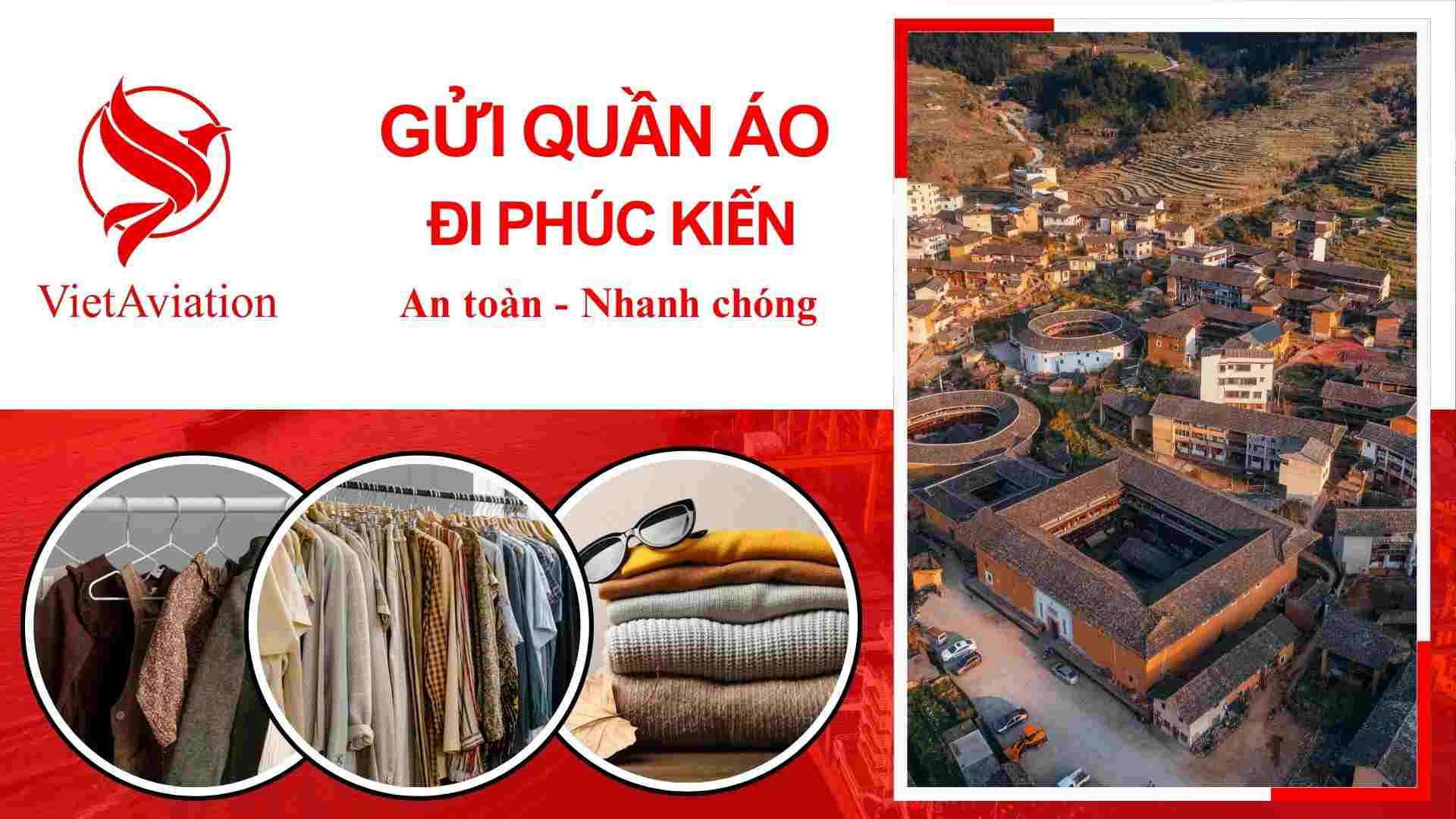 Gửi quần áo đi Phúc Kiến