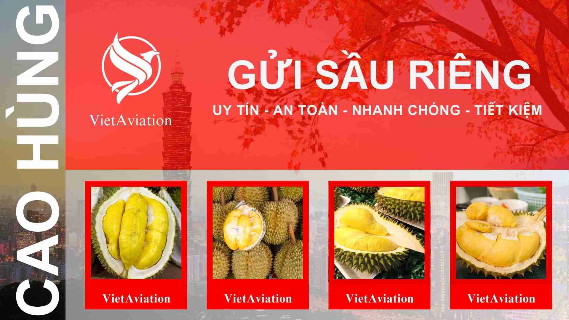 Gửi sầu riêng đi Cao Hùng