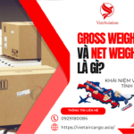 Gross weight và net weight là gì? Khái niệm và cách tính chi tiết