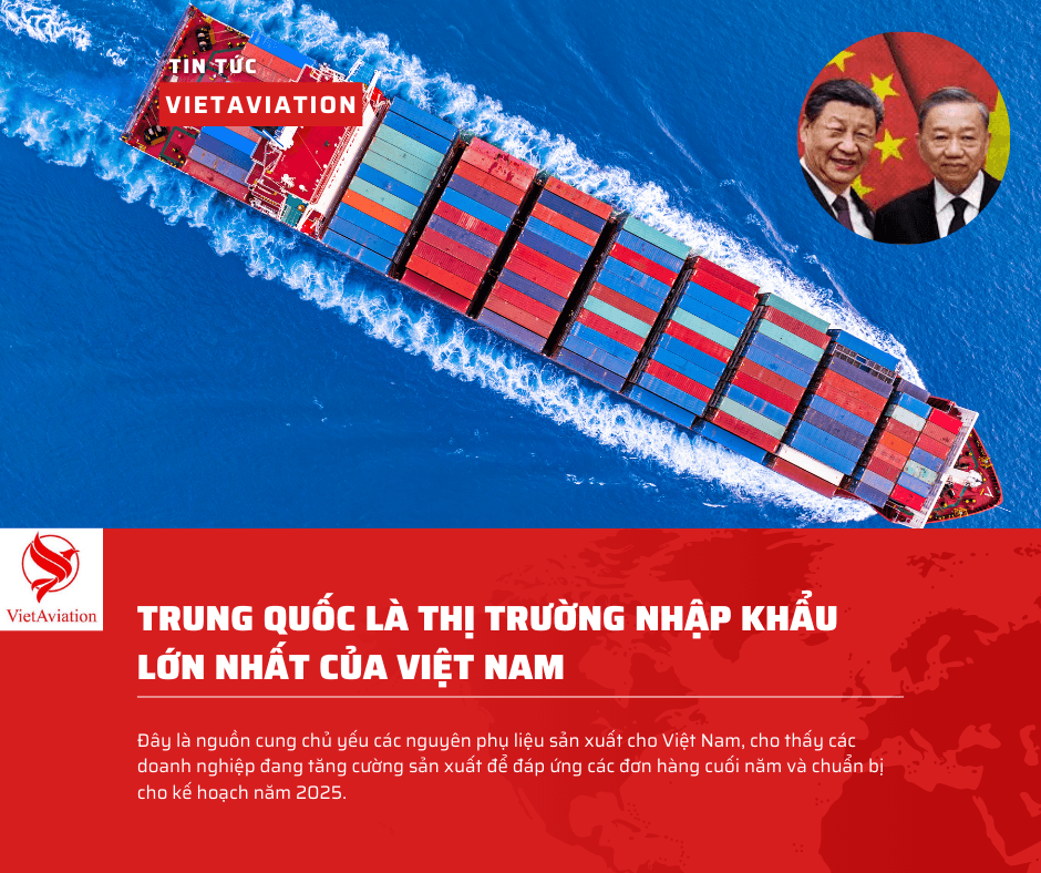 TRUNG QUỐC LÀ THỊ TRƯỜNG NHẬP KHẨU LỚN NHẤT CỦA VIỆT NAM
