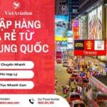 Nhập Hàng Giá Rẻ Từ Trung Quốc