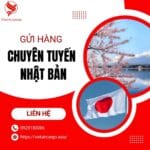 GỬI HÀNG CHUYÊN TUYẾN NHẬT BẢN