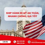SHIP HÀNG ĐI MỸ AN TOÀN, NHANH CHÓNG, GIÁ TỐT