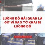 LUỒNG ĐỎ HẢI QUAN LÀ GÌ? VÌ SAO TỜ KHAI BỊ LUỒNG ĐỎ